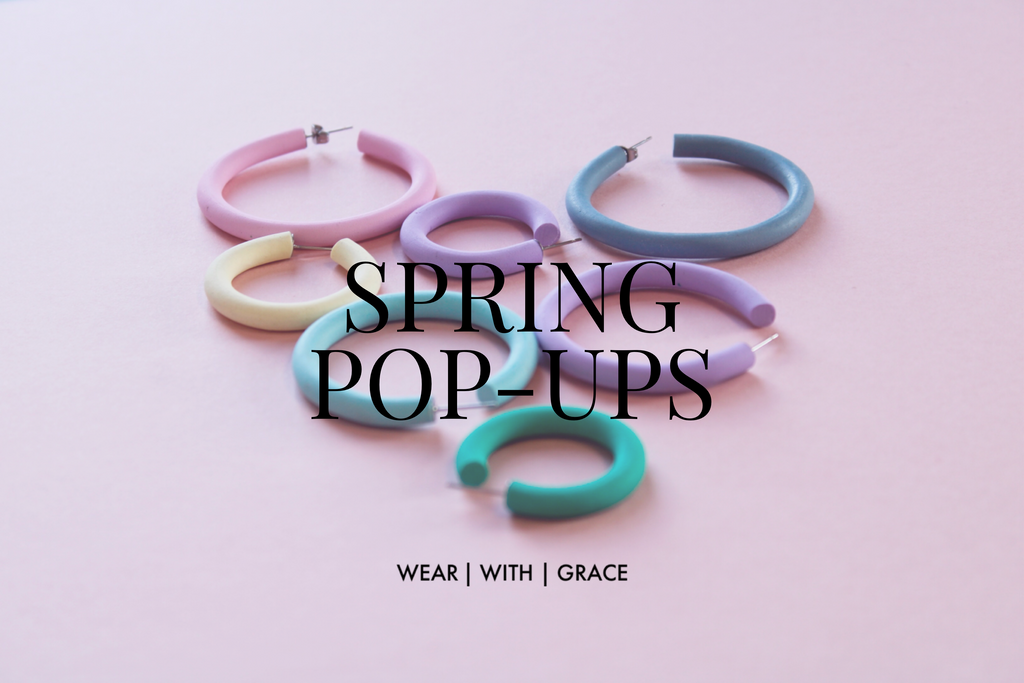 Spring pop-up's. Dates for your diary.